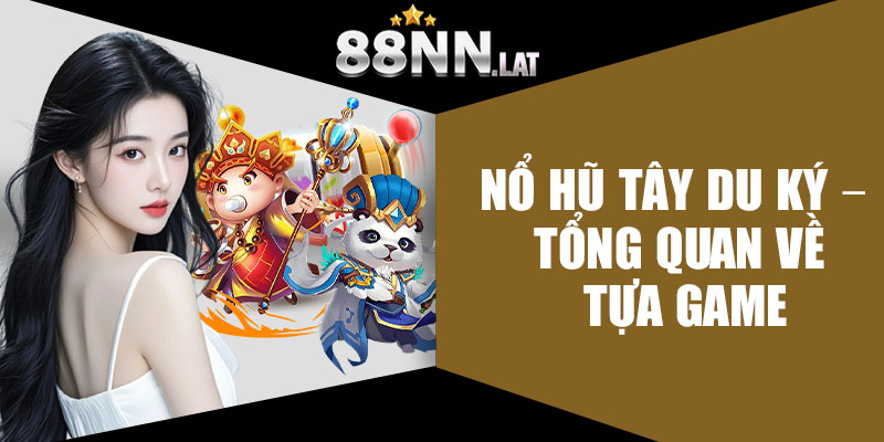 Nổ Hũ Tây Du Ký - Nổ Hũ Tốc Độ Cao, Chạm Là Trúng - Jizako