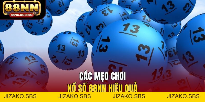 Xổ Số 88NN - Mở Thưởng Liên Tục, Nhận Tiền Tức Thì - Jizako