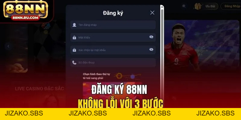 Đăng Ký 88NN - Nhận Ưu Đãi Thành Viên Ngay Hôm Nay - Jizako