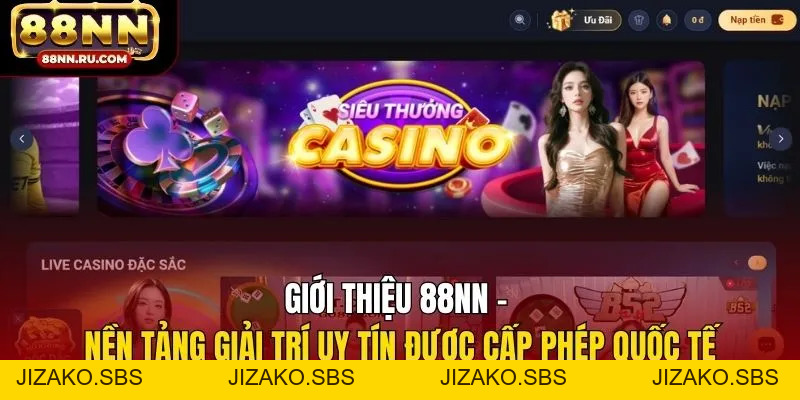 88NN ⭐️ Link Nhà Cái 88nn.Com Casino Chính Thức T9/2026 +88K - Jizako
