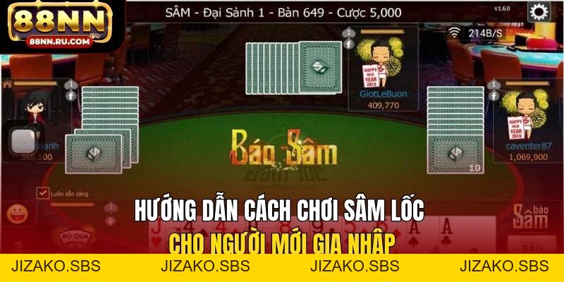 Cách Chơi Sâm Lốc 88NN - Hiểu Luật Nhanh, Đánh Tự Tin - Jizako