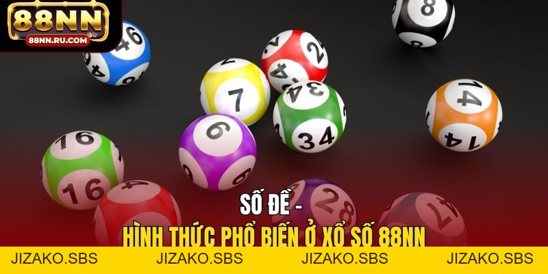 Xổ Số 88NN - Mở Thưởng Liên Tục, Nhận Tiền Tức Thì - Jizako